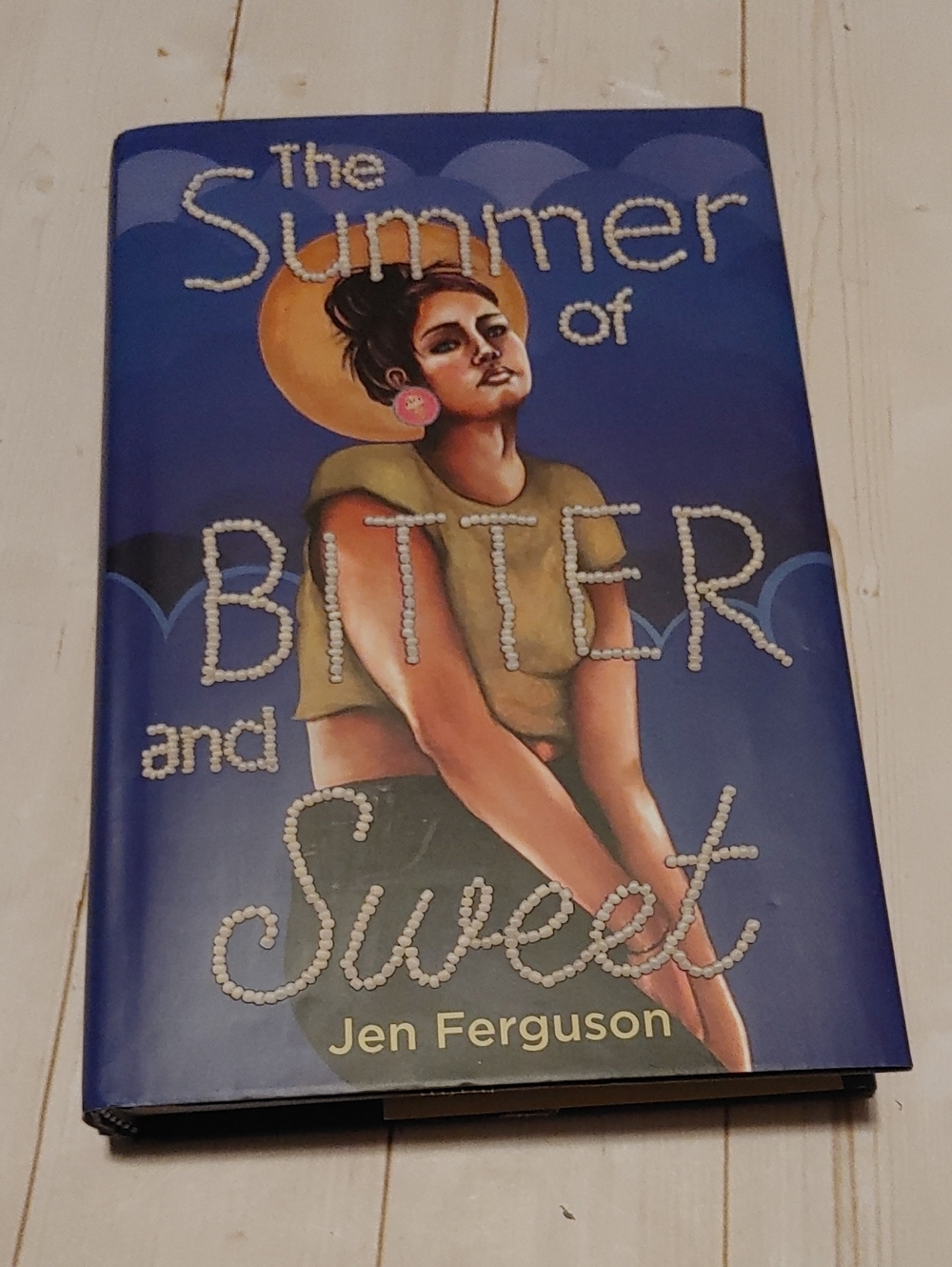 The Summer Of Bitter And Sweet Teen Young Adult Fiction Book By Jen Ferguson